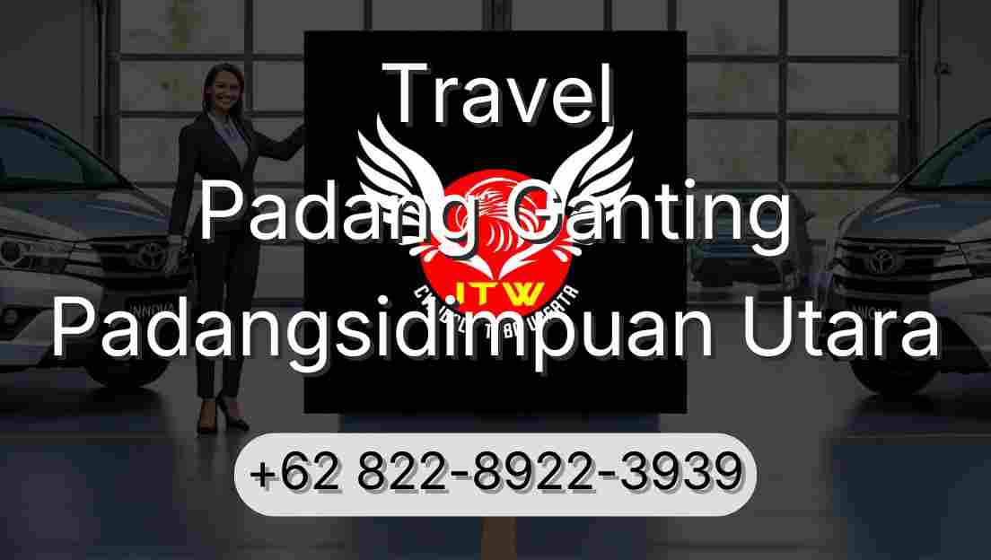 Travel Padang Ganting Padangsidimpuan Utara