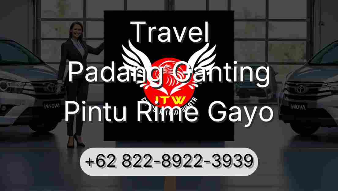 Travel Padang Ganting Pintu Rime Gayo
