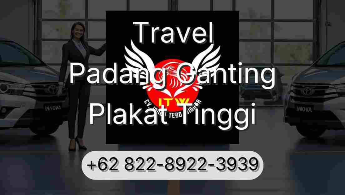 Travel Padang Ganting Plakat Tinggi