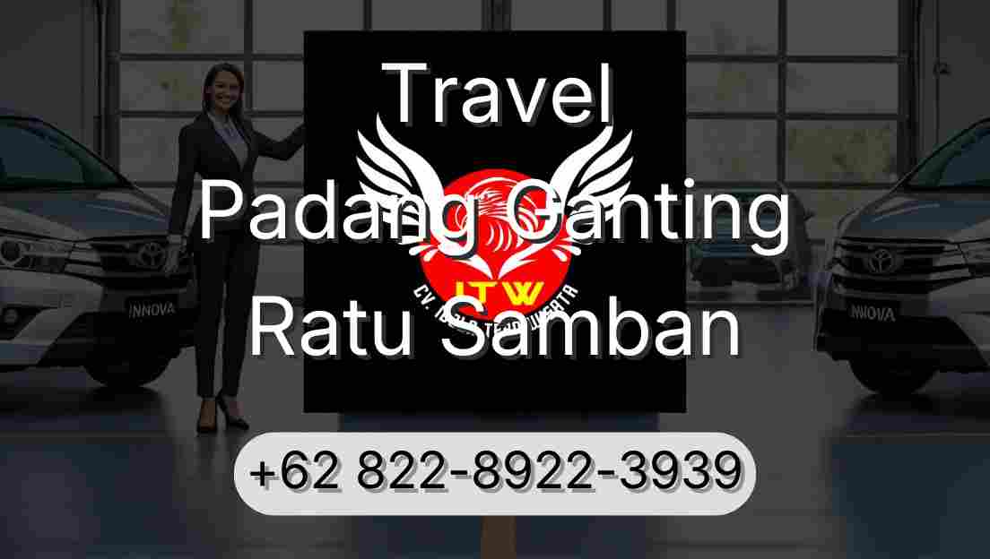 Travel Padang Ganting Ratu Samban