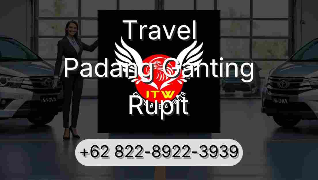 Travel Padang Ganting Rupit