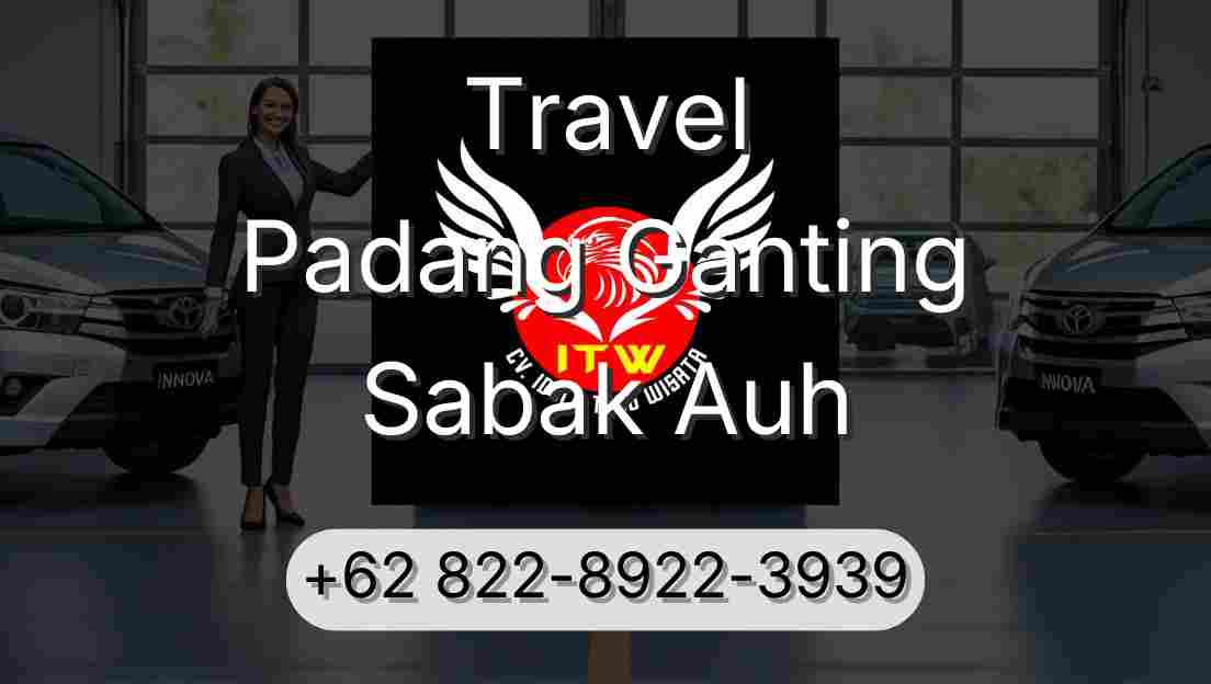 Travel Padang Ganting Sabak Auh