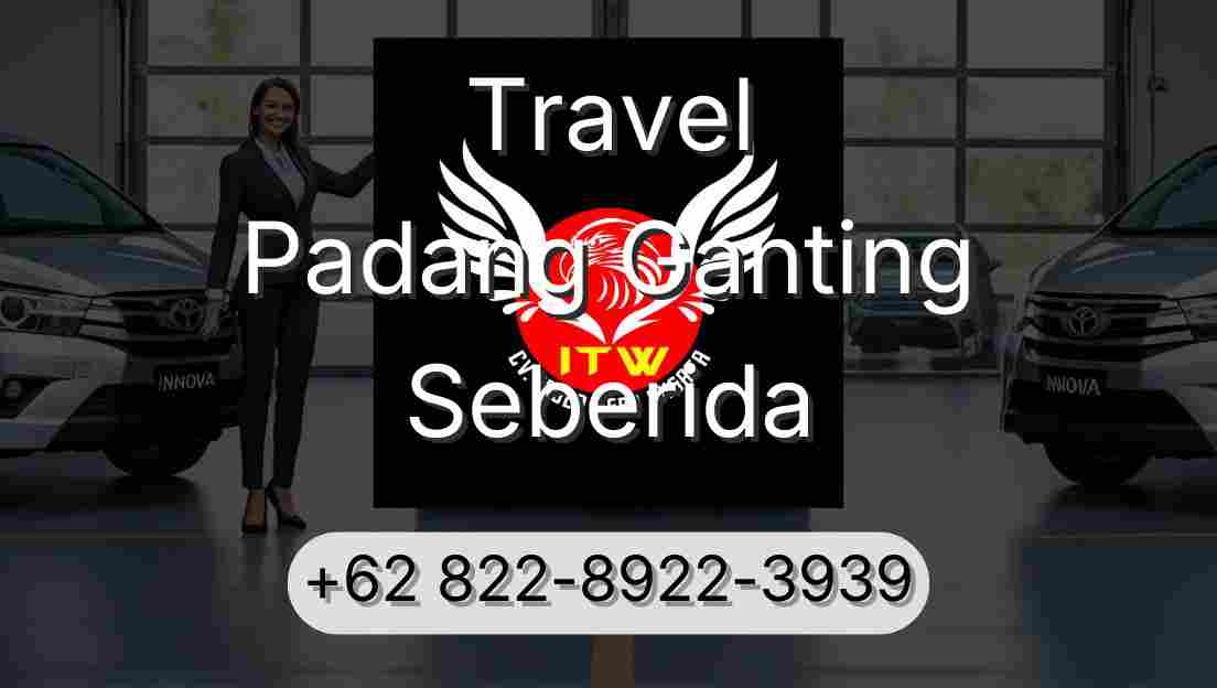 Travel Padang Ganting Seberida