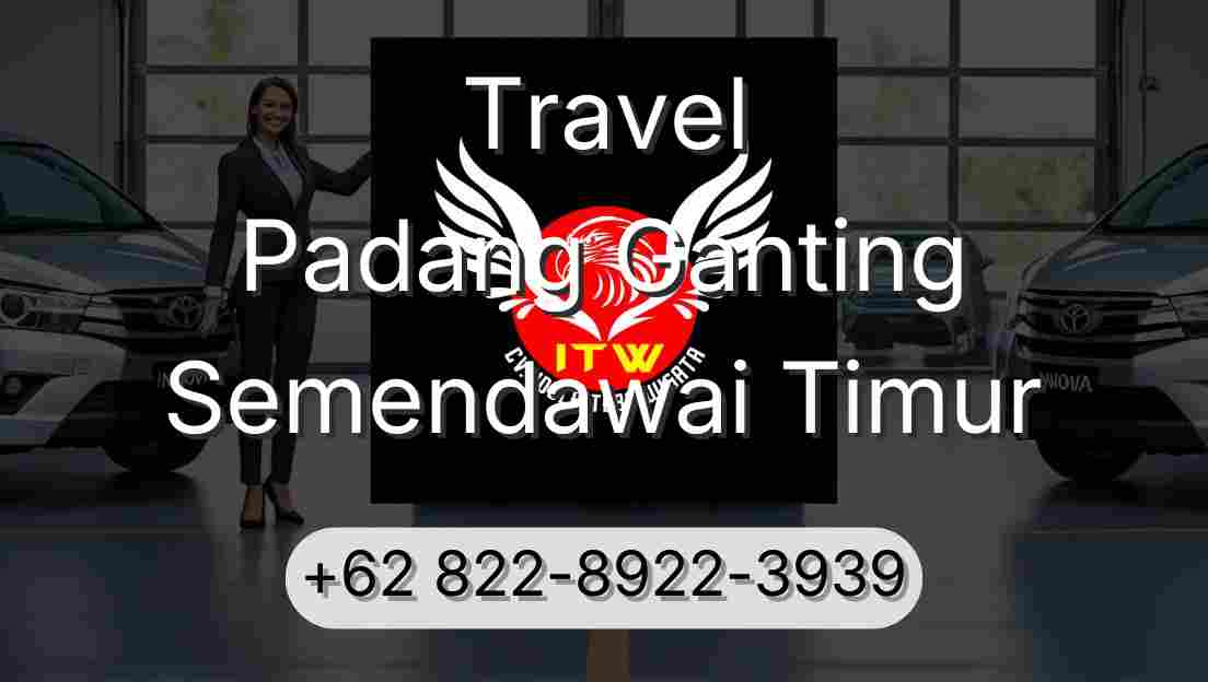 Travel Padang Ganting Semendawai Timur