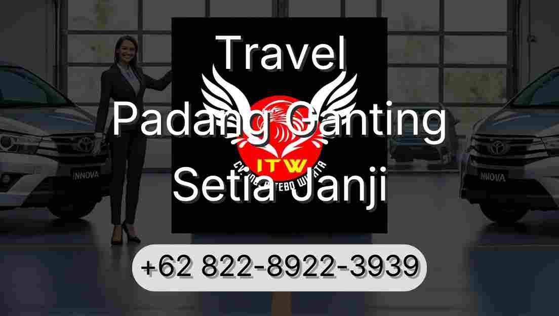 Travel Padang Ganting Setia Janji