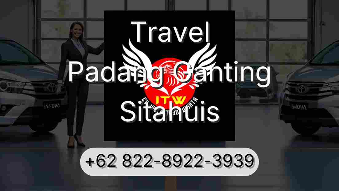 Travel Padang Ganting Sitahuis