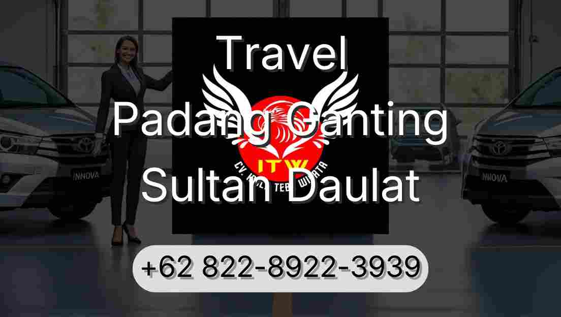 Travel Padang Ganting Sultan Daulat