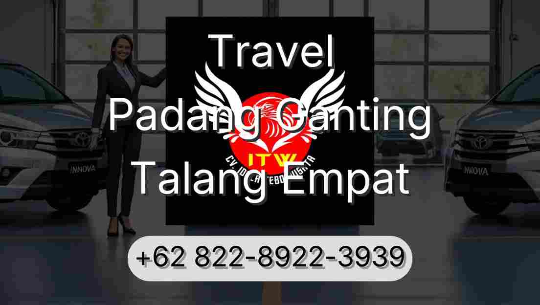 Travel Padang Ganting Talang Empat