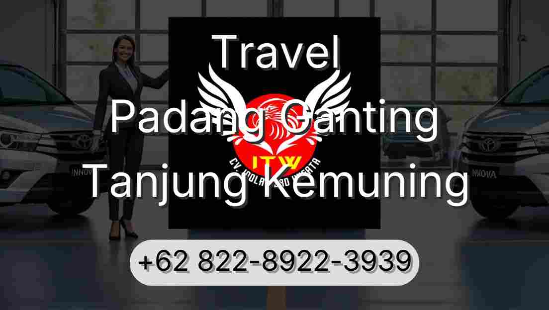 Travel Padang Ganting Tanjung Kemuning