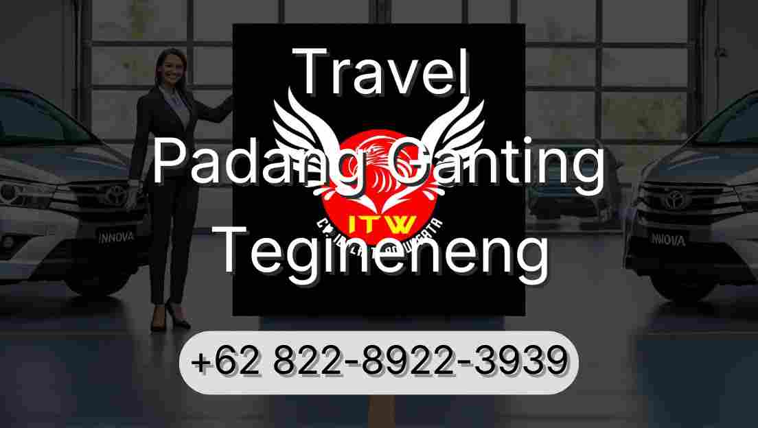 Travel Padang Ganting Tegineneng