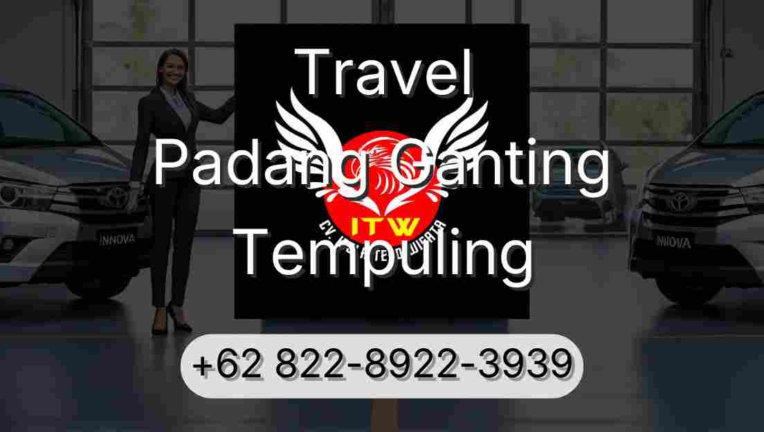 Travel Padang Ganting Tempuling