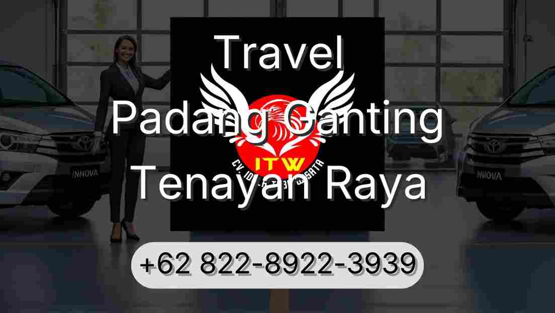 Travel Padang Ganting Tenayan Raya