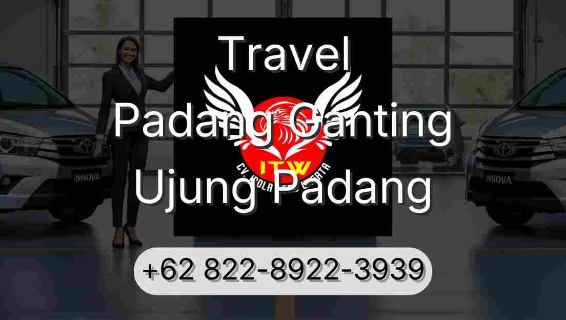 Travel Padang Ganting Ujung Padang