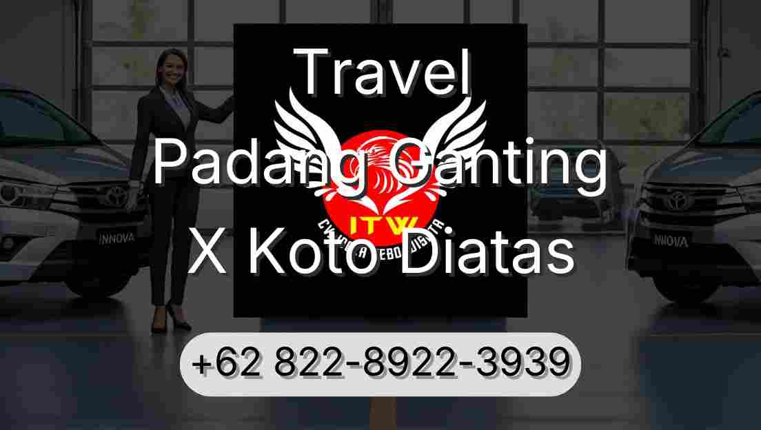 Travel Padang Ganting X Koto Diatas