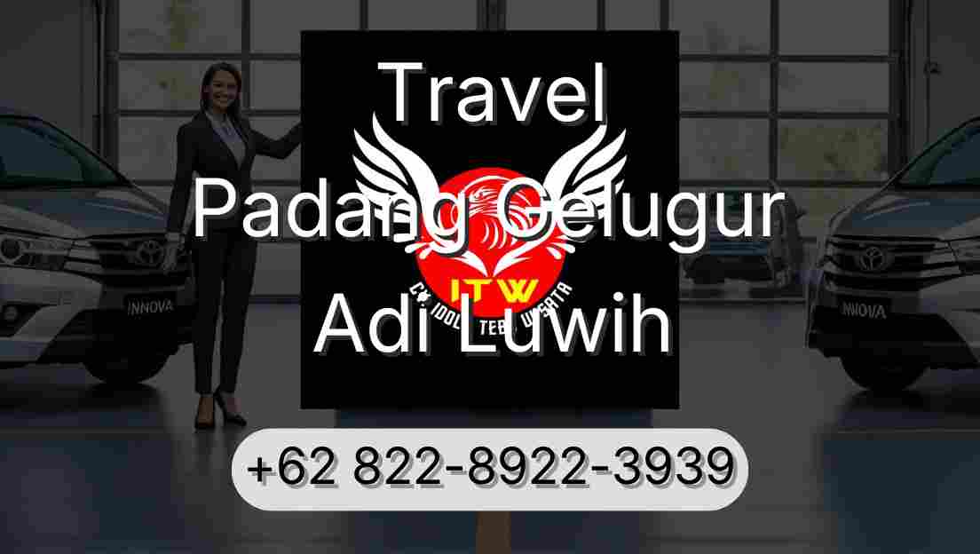 Travel Padang Gelugur Adi Luwih