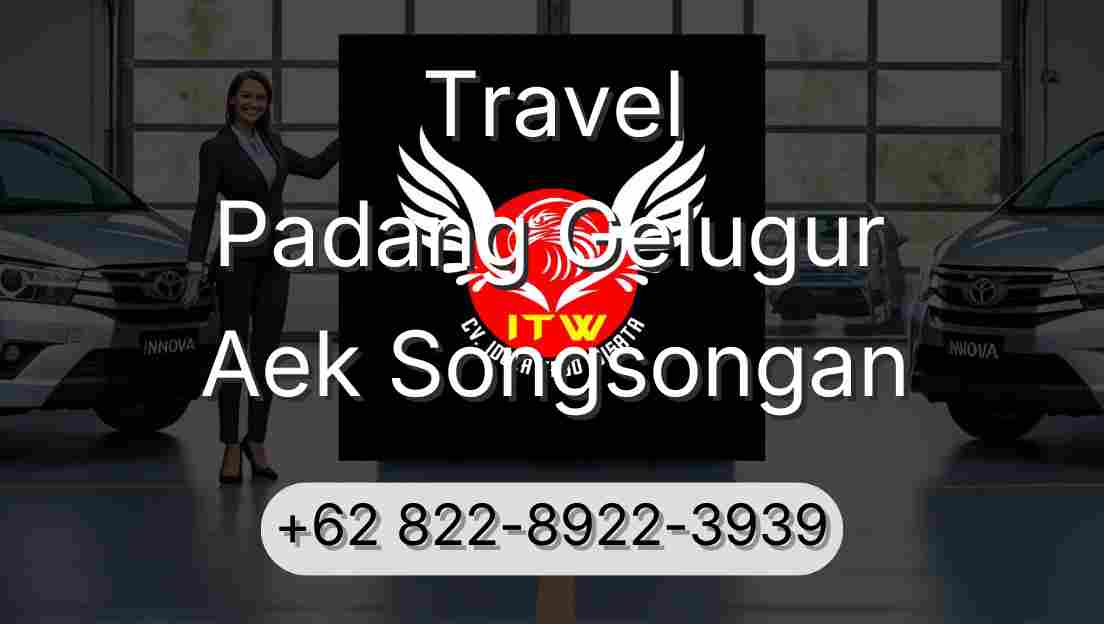 Travel Padang Gelugur Aek Songsongan