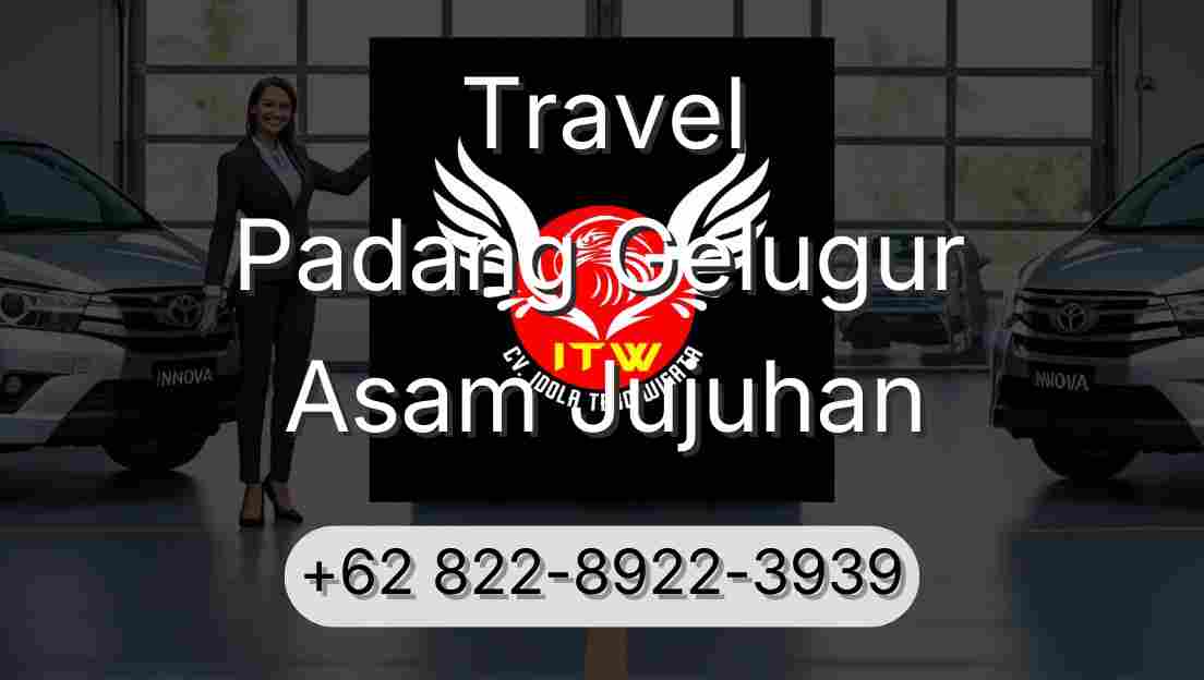 Travel Padang Gelugur Asam Jujuhan