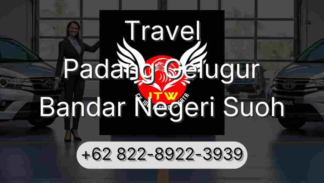 Travel Padang Gelugur Bandar Negeri Suoh