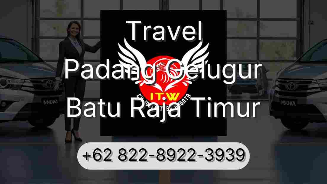 Travel Padang Gelugur Batu Raja Timur