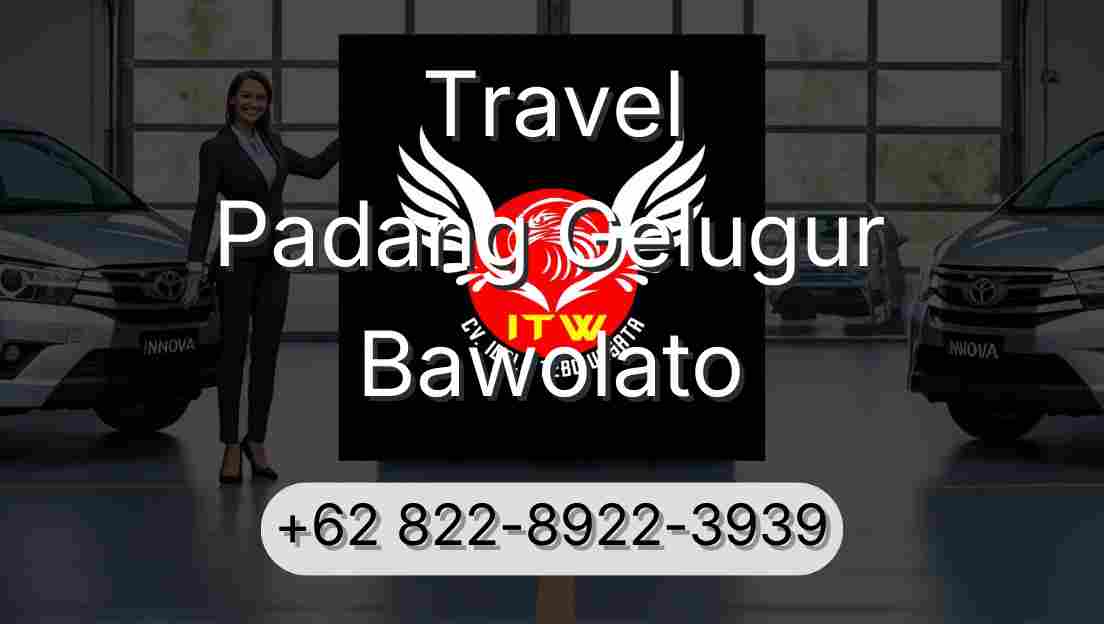 Travel Padang Gelugur Bawolato