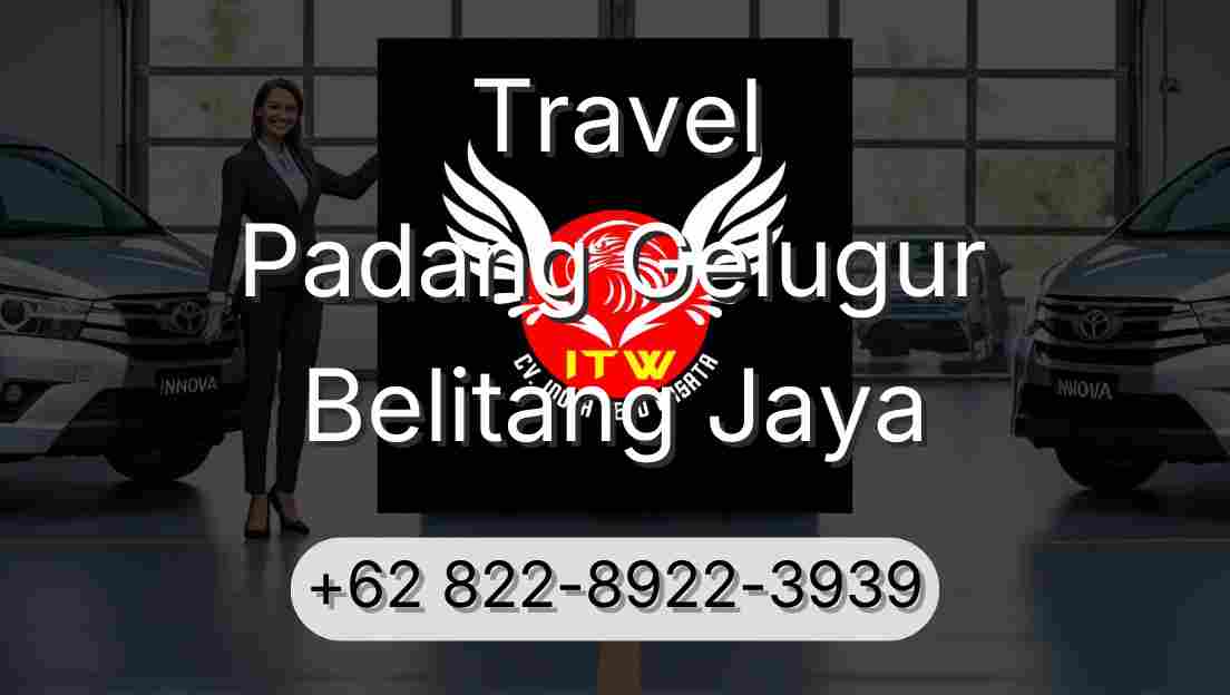 Travel Padang Gelugur Belitang Jaya