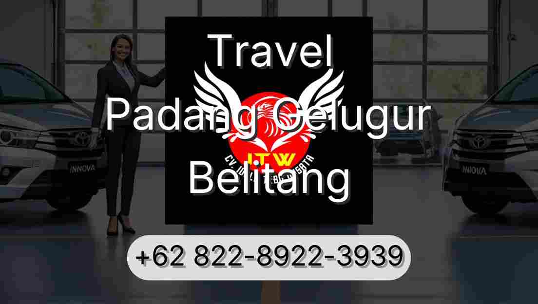 Travel Padang Gelugur Belitang