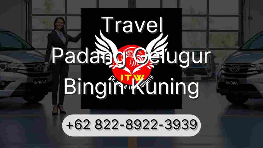 Travel Padang Gelugur Bingin Kuning