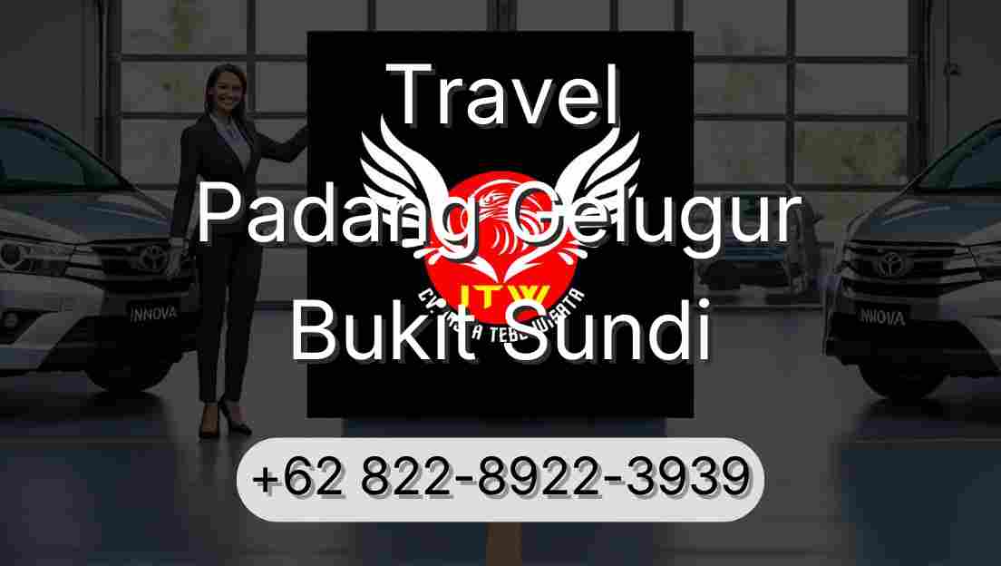Travel Padang Gelugur Bukit Sundi