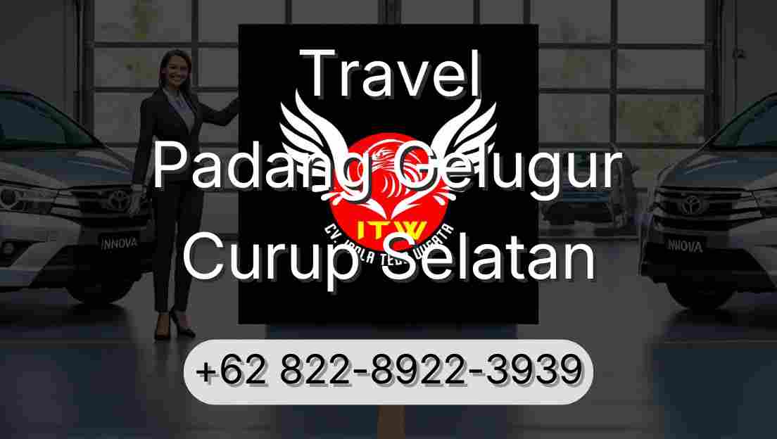 Travel Padang Gelugur Curup Selatan