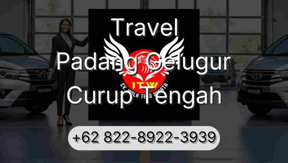 Travel Padang Gelugur Curup Tengah