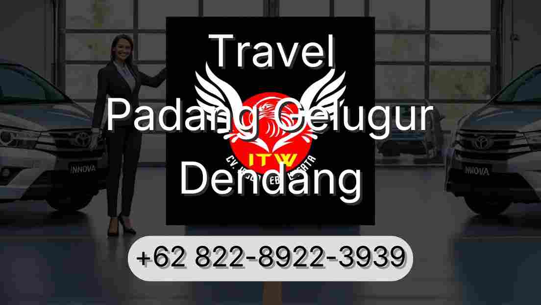 Travel Padang Gelugur Dendang