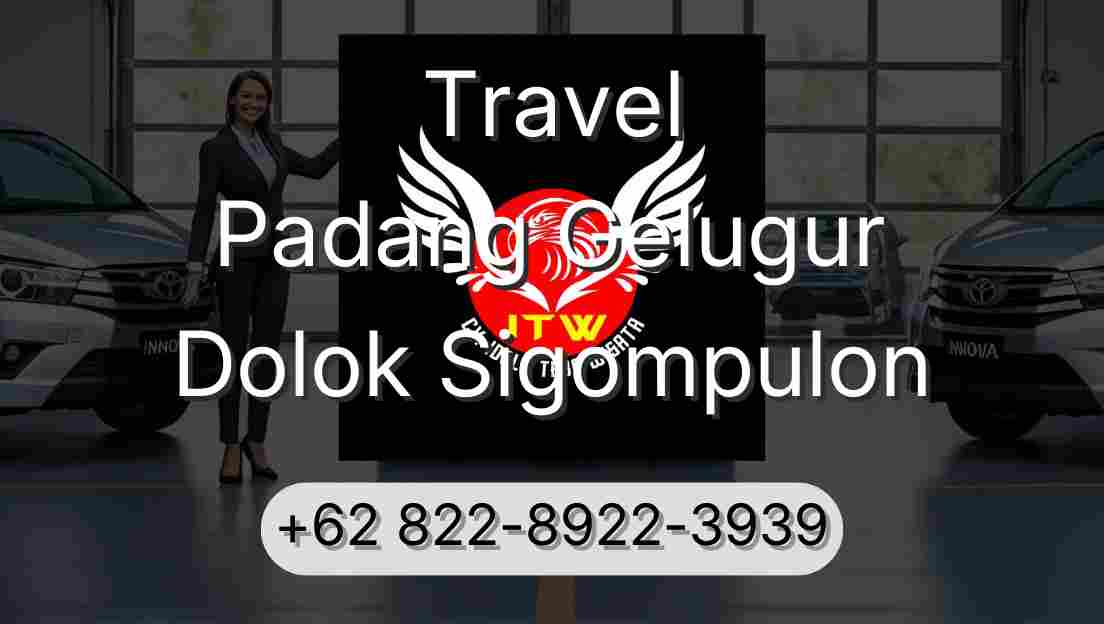 Travel Padang Gelugur Dolok Sigompulon