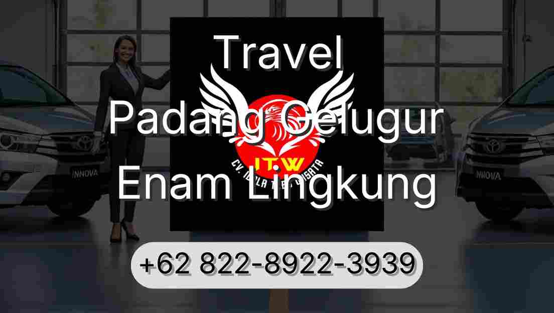 Travel Padang Gelugur Enam Lingkung
