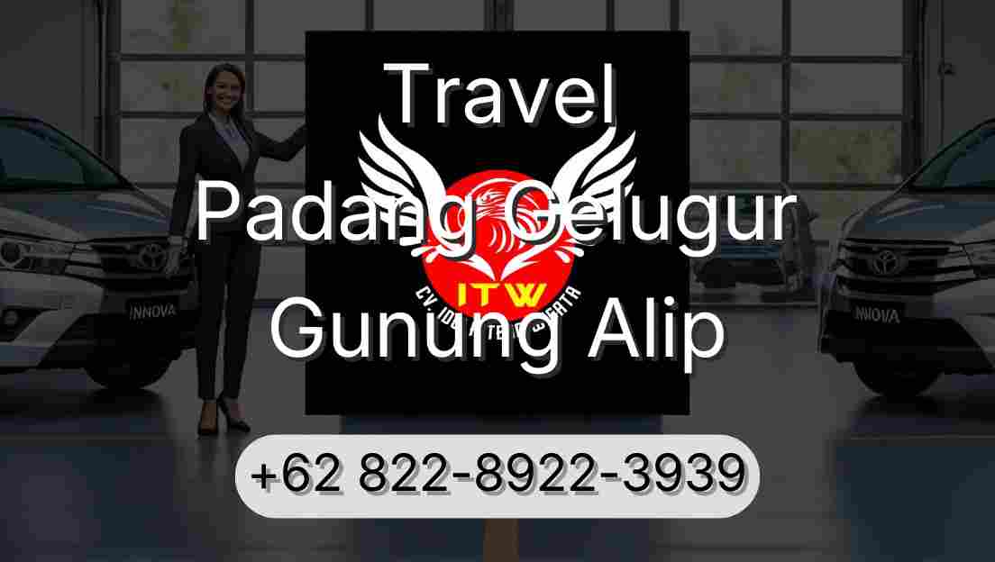 Travel Padang Gelugur Gunung Alip