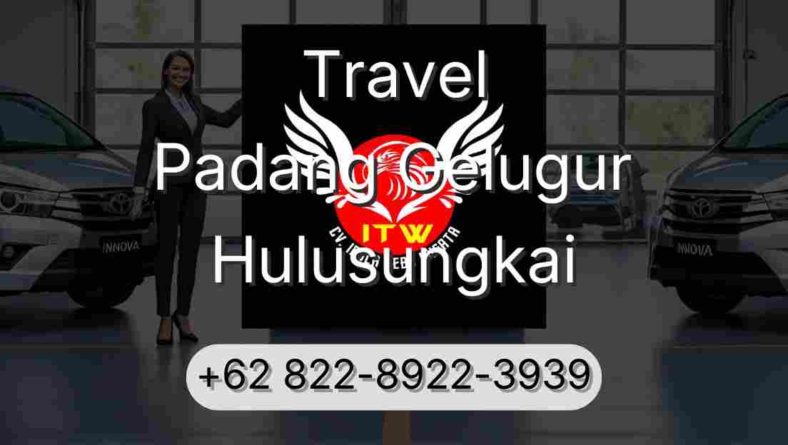 Travel Padang Gelugur Hulusungkai