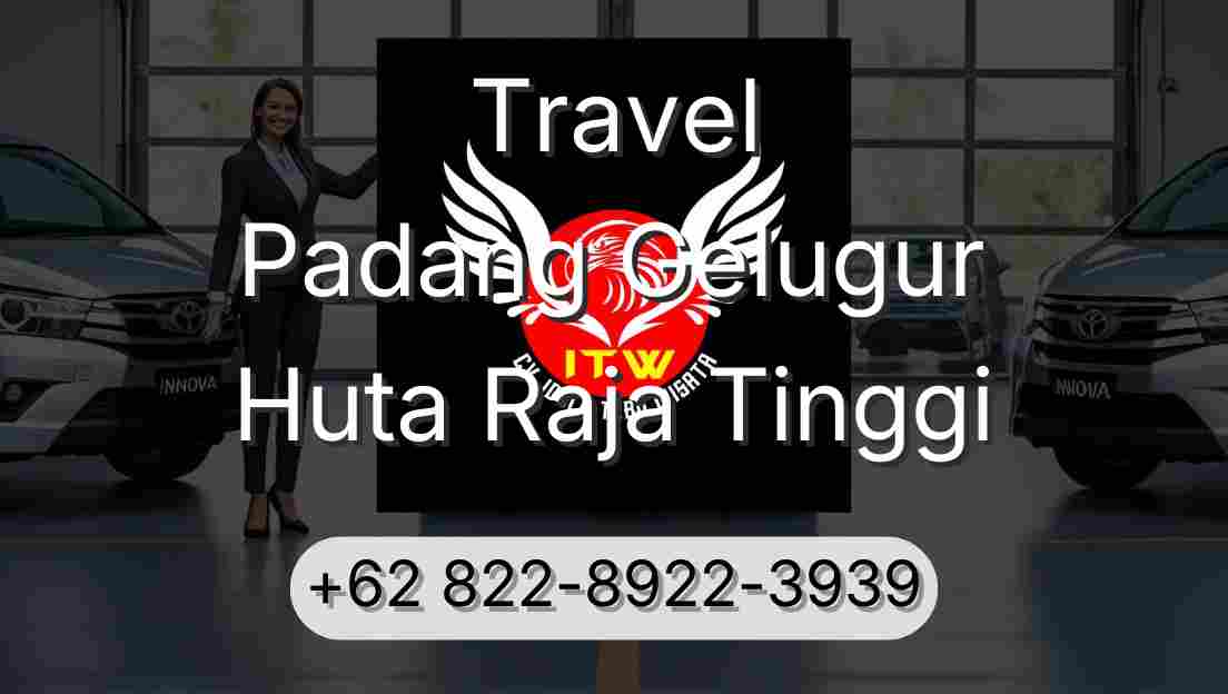 Travel Padang Gelugur Huta Raja Tinggi