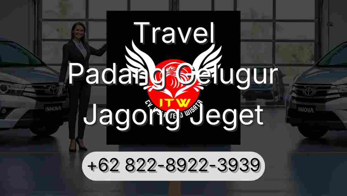 Travel Padang Gelugur Jagong Jeget