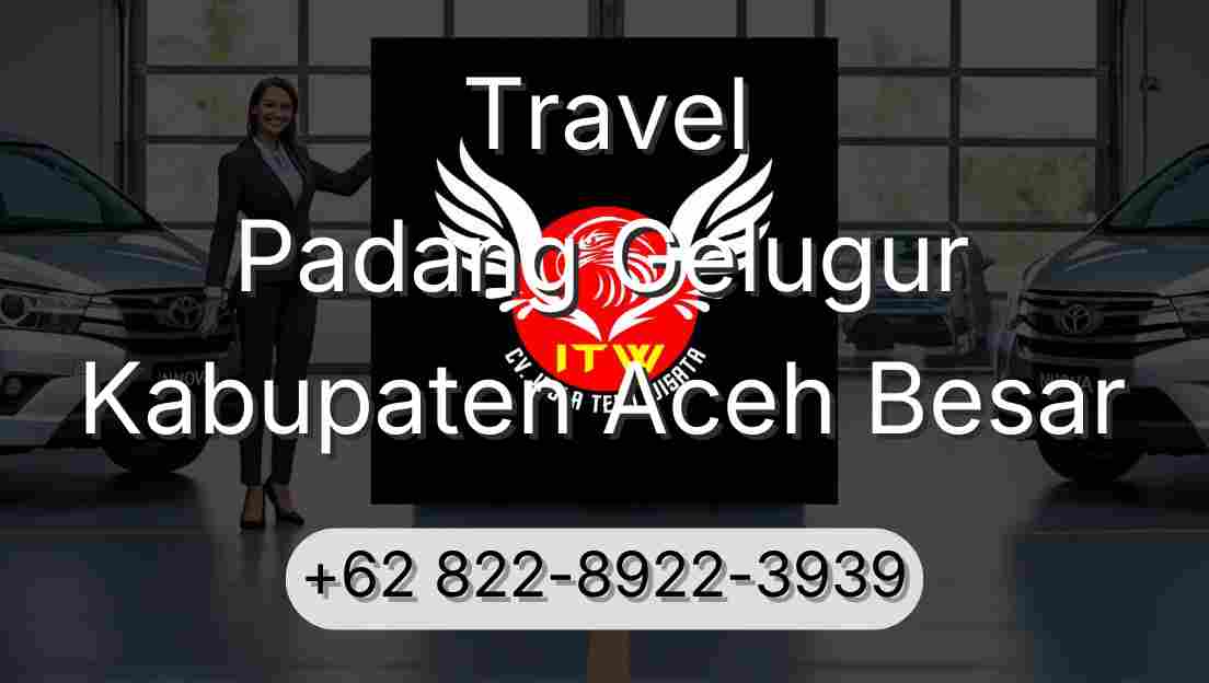 Travel Padang Gelugur Kabupaten Aceh Besar