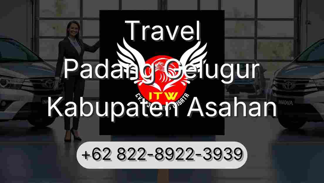 Travel Padang Gelugur Kabupaten Asahan