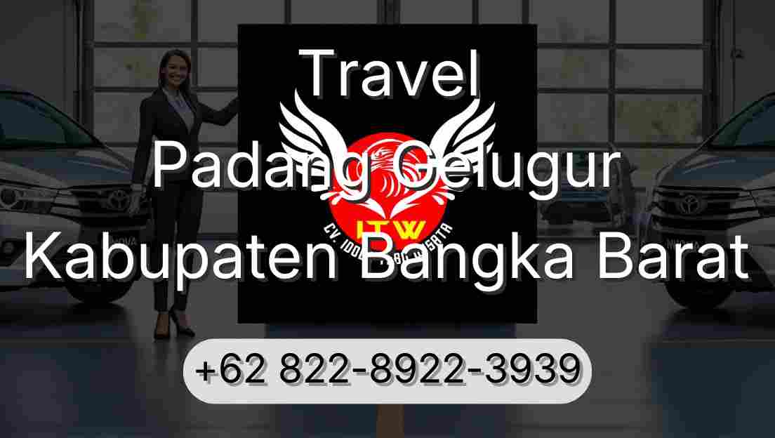 Travel Padang Gelugur Kabupaten Bangka Barat