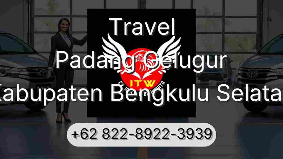 Travel Padang Gelugur Kabupaten Bengkulu Selatan
