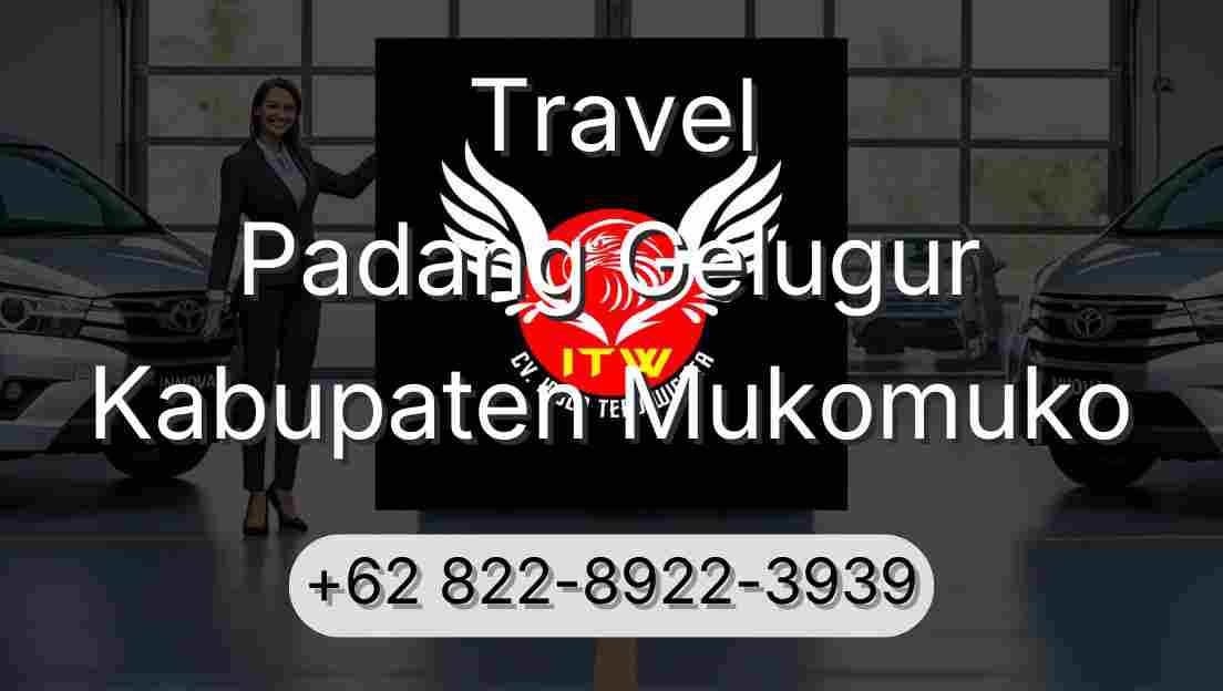 Travel Padang Gelugur Kabupaten Mukomuko