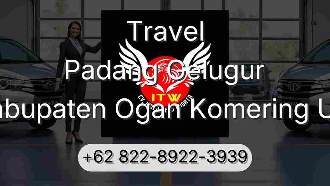 Travel Padang Gelugur Kabupaten Ogan Komering Ulu