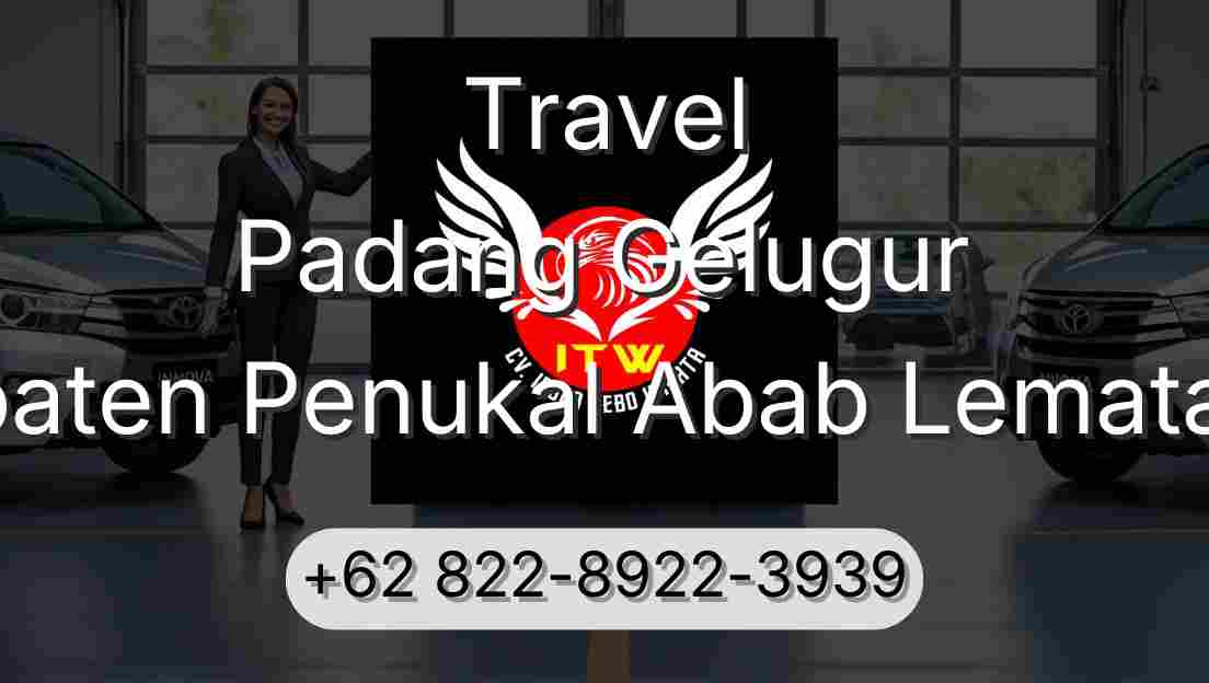 Travel Padang Gelugur Kabupaten Penukal Abab Lematang Ilir