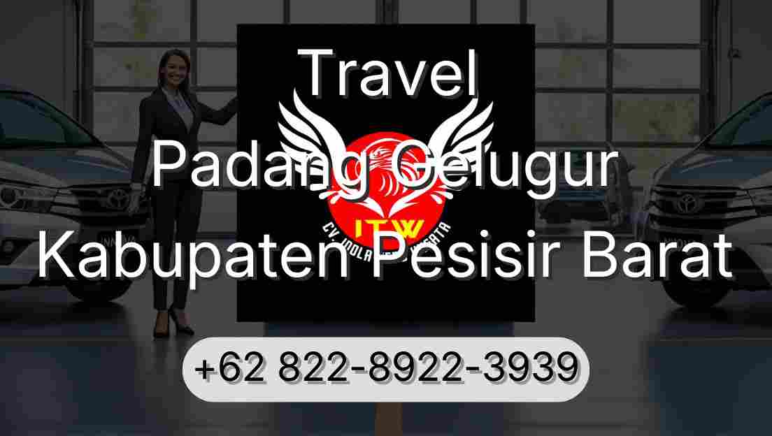 Travel Padang Gelugur Kabupaten Pesisir Barat