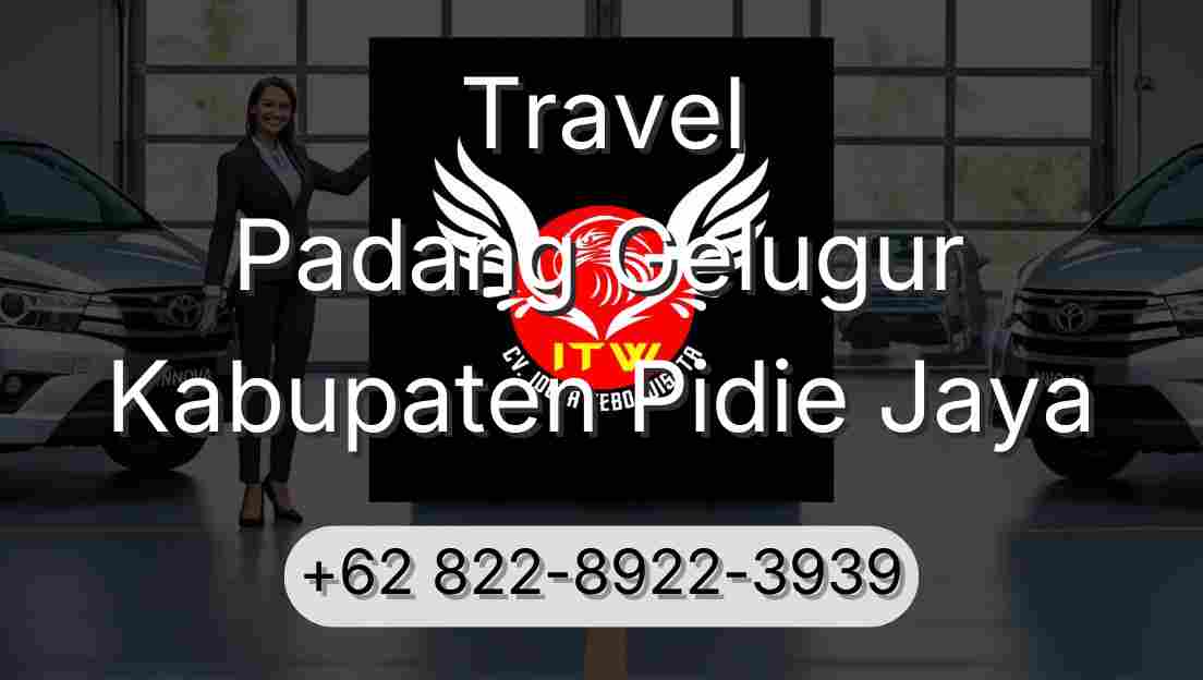 Travel Padang Gelugur Kabupaten Pidie Jaya