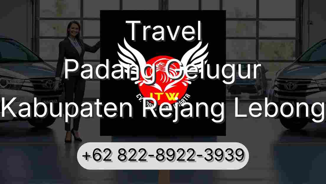 Travel Padang Gelugur Kabupaten Rejang Lebong
