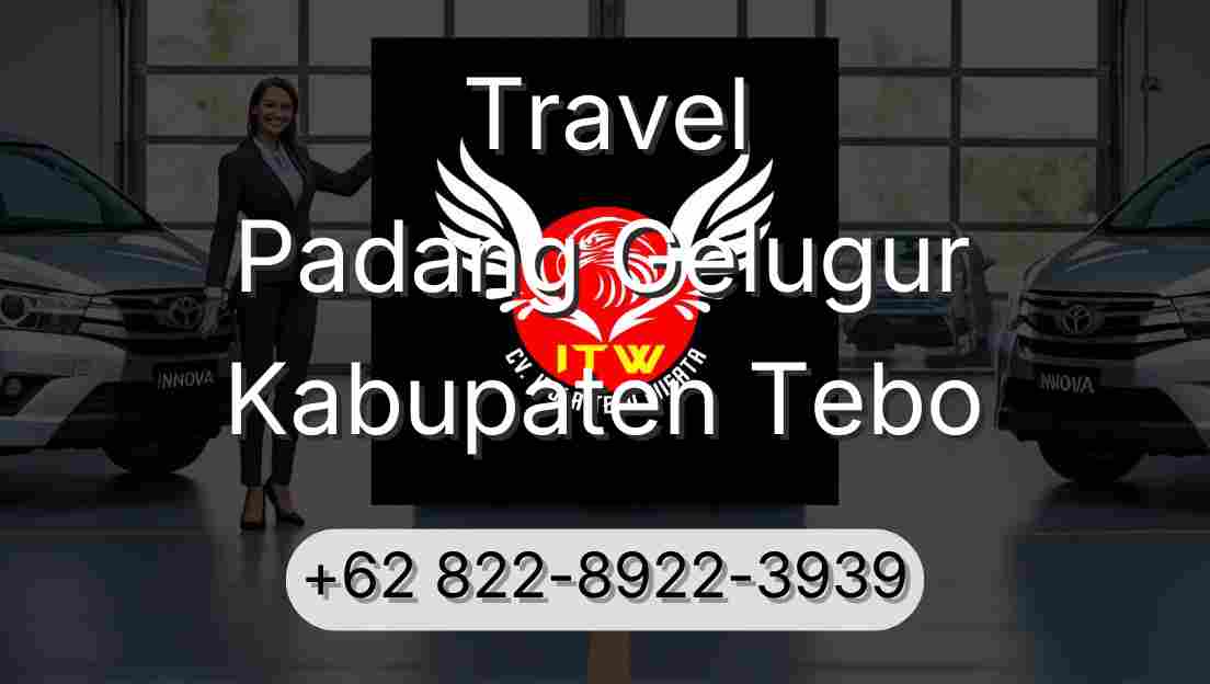 Travel Padang Gelugur Kabupaten Tebo