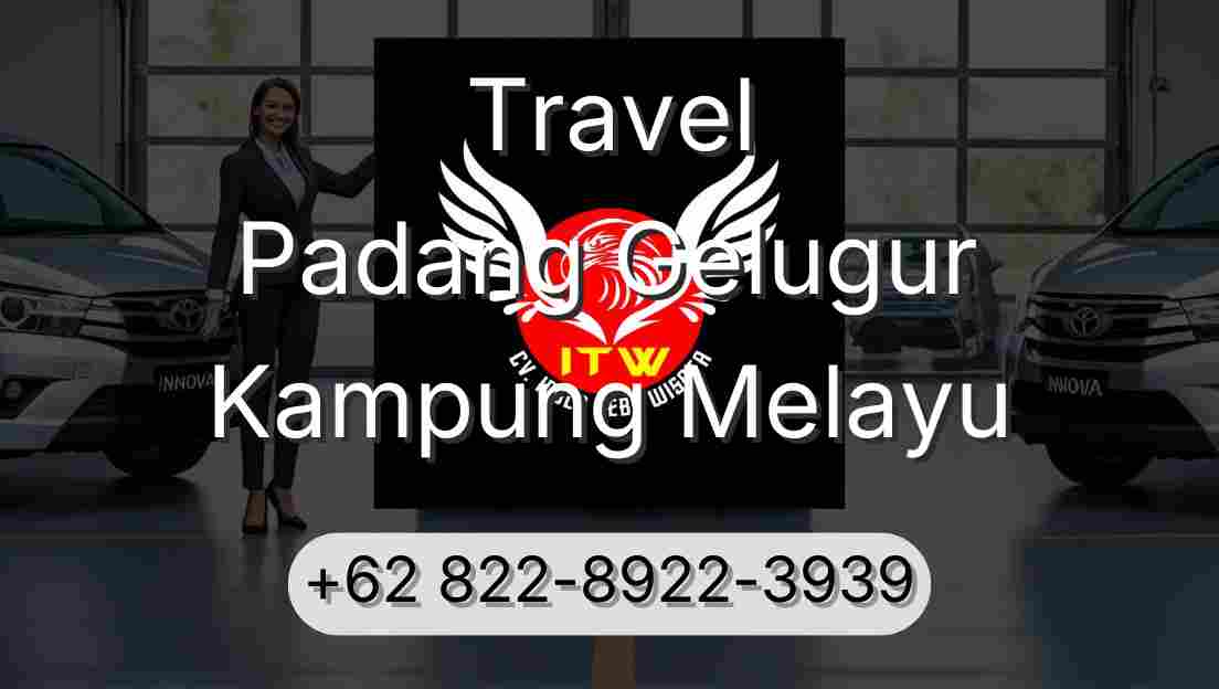 Travel Padang Gelugur Kampung Melayu