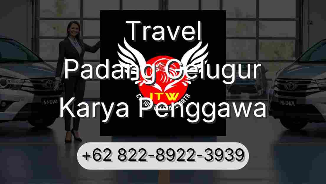 Travel Padang Gelugur Karya Penggawa